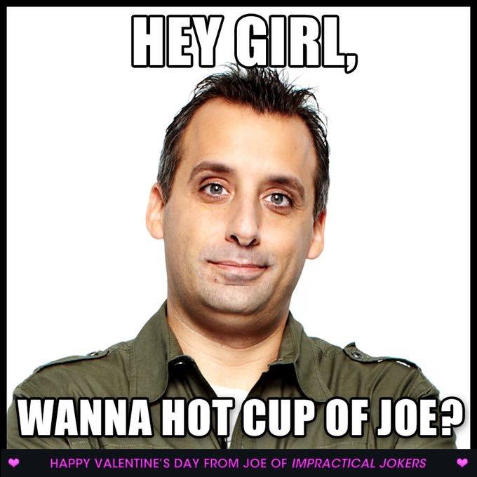 The Impractical Jokers meme of joe